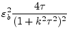 $\displaystyle \varepsilon_b^2 \frac{4\tau}{(1+k^2\tau^2)^2}$
