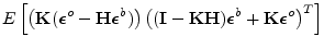 $\displaystyle E\left[ \left({\mathbf K}(\boldsymbol {\epsilon}^o-{\mathbf H}\bo...
...})\boldsymbol {\epsilon}^b+{\mathbf K}\boldsymbol {\epsilon}^o\right)^T \right]$