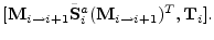 $\displaystyle [{\mathbf M}_{i \to i+1}\tilde{{\mathbf S}}^a_i({\mathbf M}_{i \to i+1})^T,\mathbf{T}_i].$