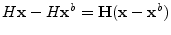 $H{\mathbf x}-H{\mathbf x}^b = {\mathbf H}({\mathbf x}-{\mathbf x}^b)$