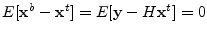 $E[{\mathbf x}^b-{\mathbf x}^t]=E[{\mathbf y}-H{\mathbf x}^t]=0$