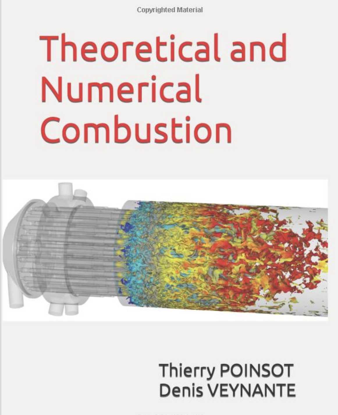 Theoretical and numerical combustion. Buy textbook here: