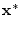 $\displaystyle {\mathbf x}^*$