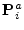${\mathbf P}^a_i$