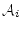 $\mathcal{A}_i$
