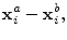$\displaystyle {\mathbf x}^a_i-{\mathbf x}^b_i,$